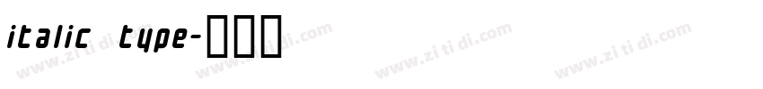italic type字体转换